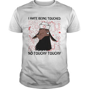 Llama Nurse I Hate Being Touched No Touchy Touchy Shirt